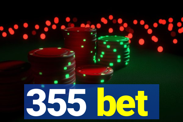 355 bet